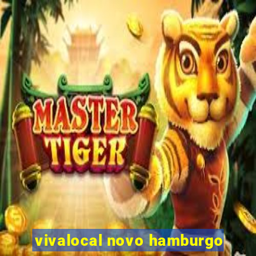 vivalocal novo hamburgo